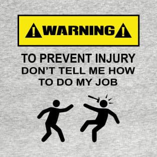 Warning Label - Coworkers T-Shirt